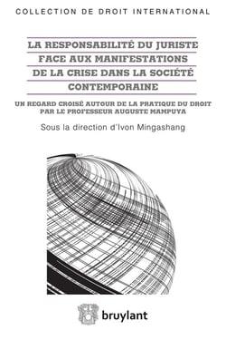La responsabilité du juriste face aux manifestations de la crise dans la société contemporaine