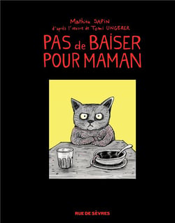 Pas de baiser pour maman - édition de luxe