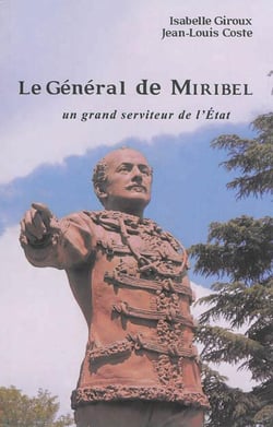 Le general de miribel un grand serviteur de l'etat