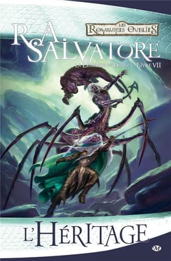 Les Royaumes Oubliés - la légende de Drizzt Tome 7 : l'héritage