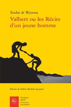 Valbert ou les récits d'un jeune homme