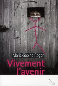 Vivement l'avenir