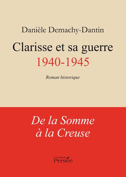Clarisse et sa guerre - 1940-1945