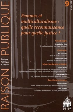 RAISON PUBLIQUE n.9 : femmes et multiculturalisme - quelle reconnaissance pour quelle justice ?