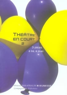 Théâtre en court Tome 2