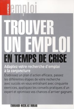 Trouver un emploi en temps de crise