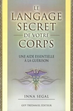 Le langage secret de votre corps