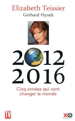 2012-2016 - cinq années qui vont changer le monde