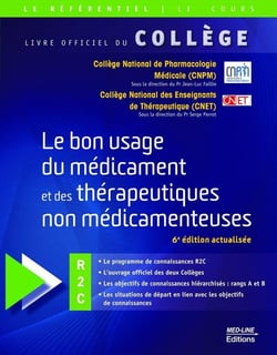 Le bon usage du médicament et des thérapeutiques non médicamenteuses (6e édition)