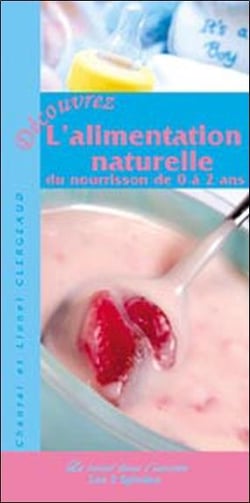 L'alimentation naturelle du nourrisson de 0 à 2 ans