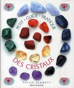 Petit guide pratique des cristaux