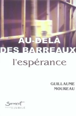 Au-dela des barreaux, l'esperance