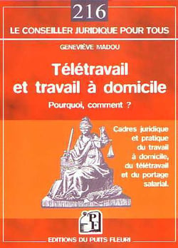 Teletravail et travail a domicile : pourquoi, comment ?