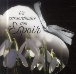 L'Extraordinaire Don D'Espoir
