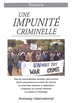 Torture - une impunité criminelle