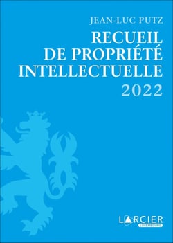 Recueil de propriété intellectuelle (édition 2022)