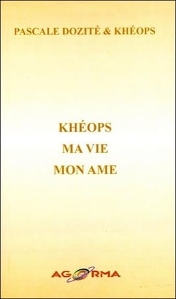 Khéops, ma vie, mon âme