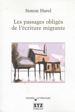 Les passages obligés de l'écriture migrante
