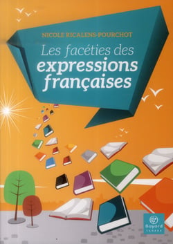 Les facéties des expressions françaises