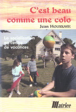 C'Est Beau Comme Un Colo