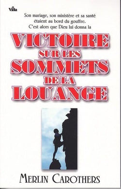 Victoire sur les sommets de la louange