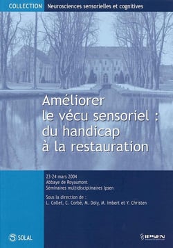 Améliorer le vécu sensoriel : du handicap à la restauration