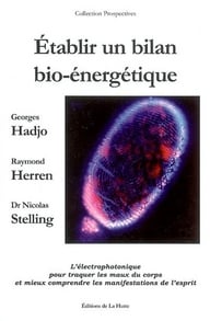 ETABLIR UN BILAN BIO ENERGETIQUE L ELECTROPHOTON
