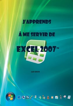 J'apprends à me servir de excel 2007