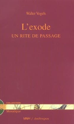 L'exode - un rite de passage