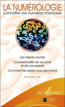 La numérologie - connaître vos numéros chanceux