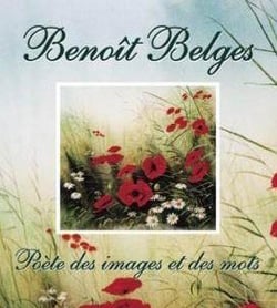 Benoît belges - poète des images et des mots
