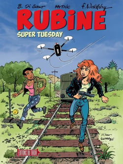 Rubine Tome 16 : Super tuesday