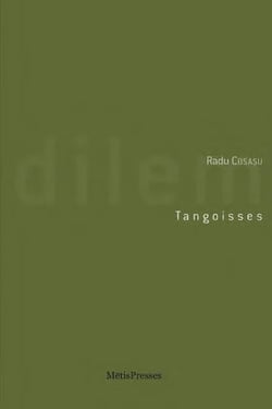 Tangoisses - chroniques élégantes et désenchantées