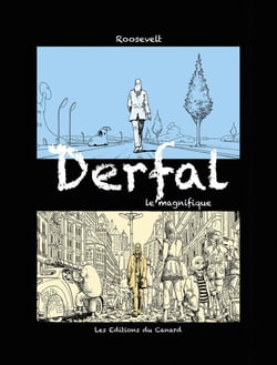 Derfal le magnifique