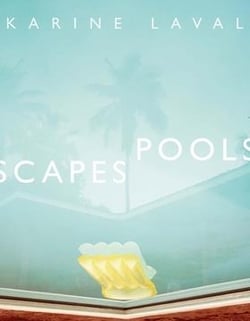 Karine Laval - poolscapes