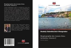Biogeographie des masses d'eau terrestres. volume 2 - examen global