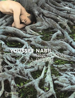 Youssef Nabil : once upon a dream