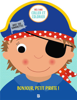 Mes premières gommettes - Bonjour, petit pirate !