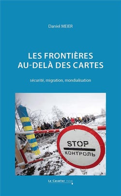Les frontières au-delà des cartes : sécurité, migration, mondialisation
