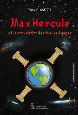 MAX HERCULE ET LA CONVENTION DES TUEURS A GAGES