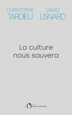 La culture nous sauvera