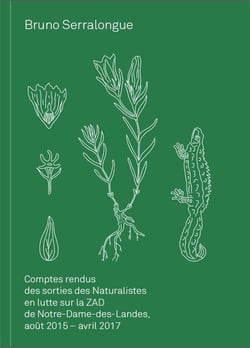 Bruno serralongue comptes rendus des sorties des naturalistes en lutte sur la zad de notre-dame-des-