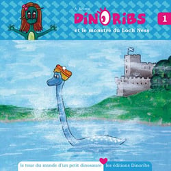 Dinoribs et le monstre du loch ness