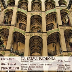 Pergolesi : la serva padrona & sonates pour violon