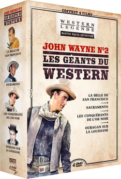 John Wayne n°2 - Les Géants du Western : Ouragan sur la Louisiane + Sacramento + Les Conquérants de l'or noir + La Belle de San Francisco