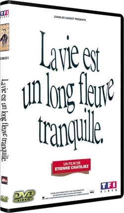 La Vie est un long fleuve tranquille