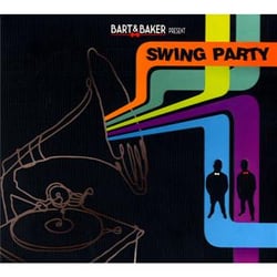 Bart & baker present : swing party