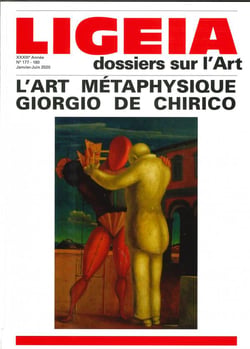 Revue Ligeia n.177/180 : l'art métaphysique de Giorgio de Chirico