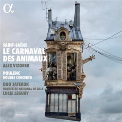Saint-Saëns : Le carnaval des animaux - Poulenc : Double concerto