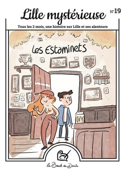 Lille mystérieuse n.19 : Les Estaminets